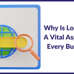Why Is Local SEO A Vital Aspect For Every Business?