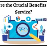What Are the Crucial Benefits of SEO Service?
