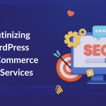 Scrutinizing WordPress WooCommerce SEO Services