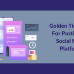 Golden Time Slots For Postings On Social Media Platforms