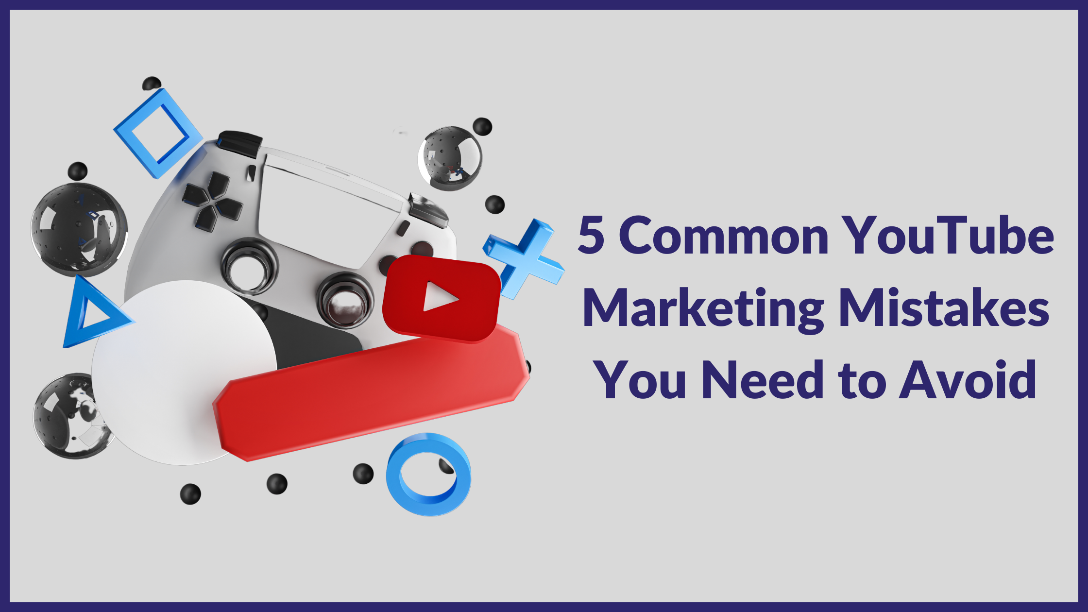 5 Common Marketing Blunders You Should Avoid